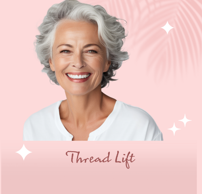 Rediscover Your Youth with Thread Lift: A Non-Surgical Facelift Solution